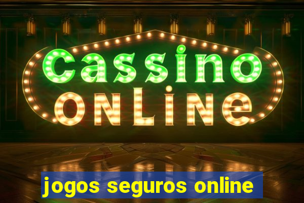 jogos seguros online